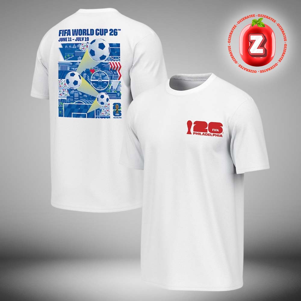 2026 FIFA World Cup Outerstuff Philadelphia Host City Poster Two Sides Unisex T-Shirt