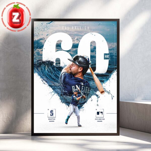 Cal Raleigh Seattle Mariners Home Run Leader MLB Baseball 2025 Ocean Wave Home Decor Poster Canvas