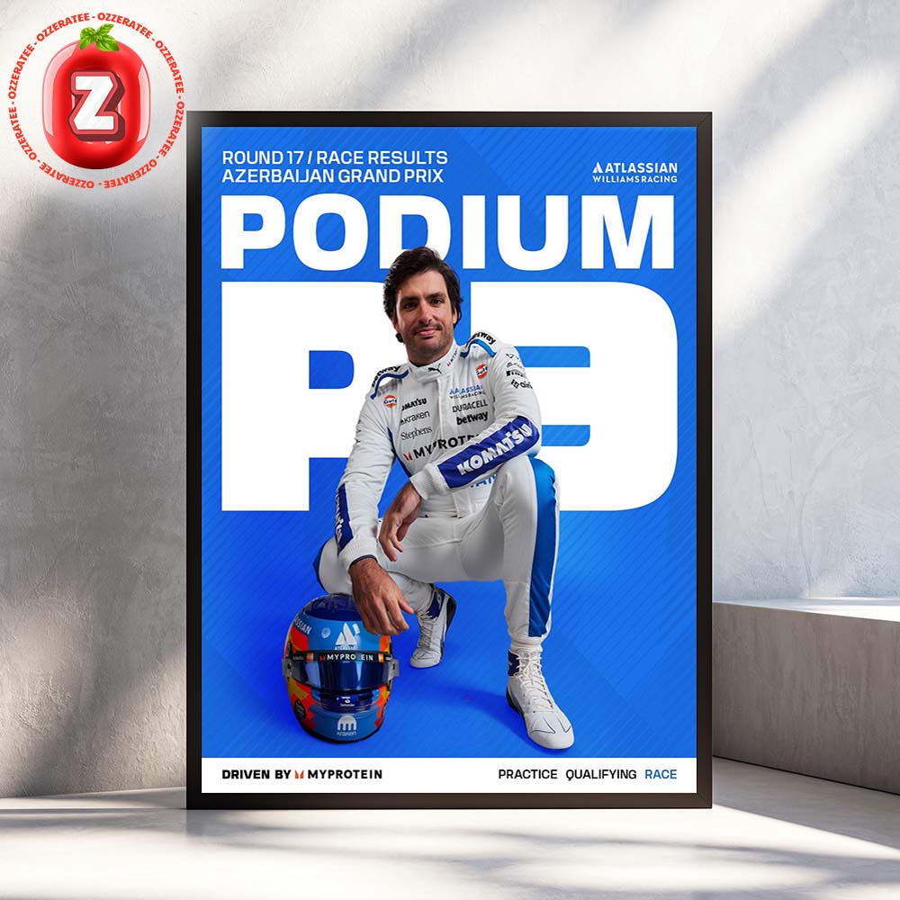 Carlos Sainz Podium Finish At Azerbaijan GP 2025 Williams Racing First Top 3 In 4 Years Home Decor Poster Canvas