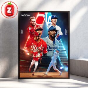 Cincinnati Reds vs Los Angeles Dodgers At Wild Card On 2025 MLB Baseball Postseason Rivalry Home Decor Poster Canvas