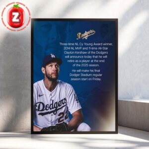 Clayton Kershaw Los Angeles Dodgers Announces Retirement After 2025 MLB Season Home Decor Poster Canvas