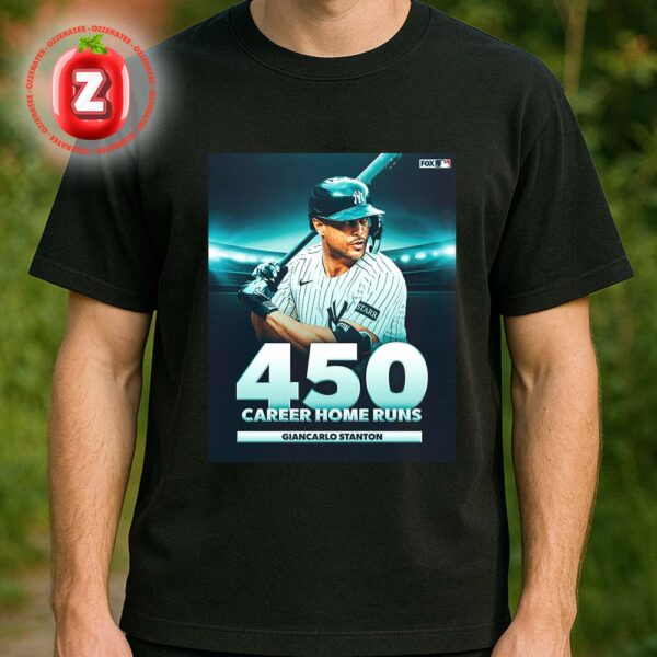 Giancarlo Stanton 450 Career Home Runs New York Yankees Milestone MLB 2025 Unisex T-Shirt