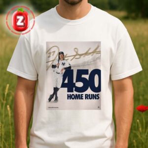 Giancarlo Stanton Reaches 450 Career Home Runs With New York Yankees 2025 MLB Season Unisex T-Shirt