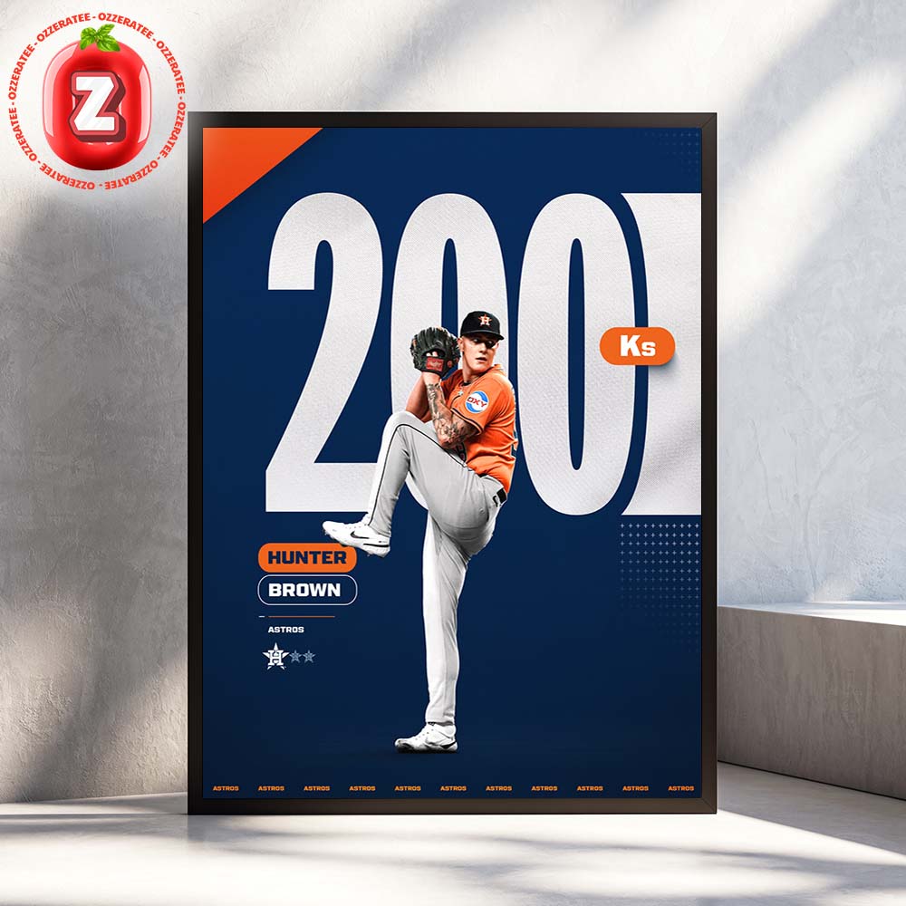 Hunter Brown Houston Astros 200 Strikeouts 2025 Pitching Milestone Highlight Home Decor Poster Canvas