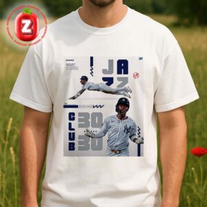 Jazz Chisholm Jr New York Yankees 30 Home Runs And 30 Stolen Bases 2025 Milestone Highlight Unisex T-Shirt