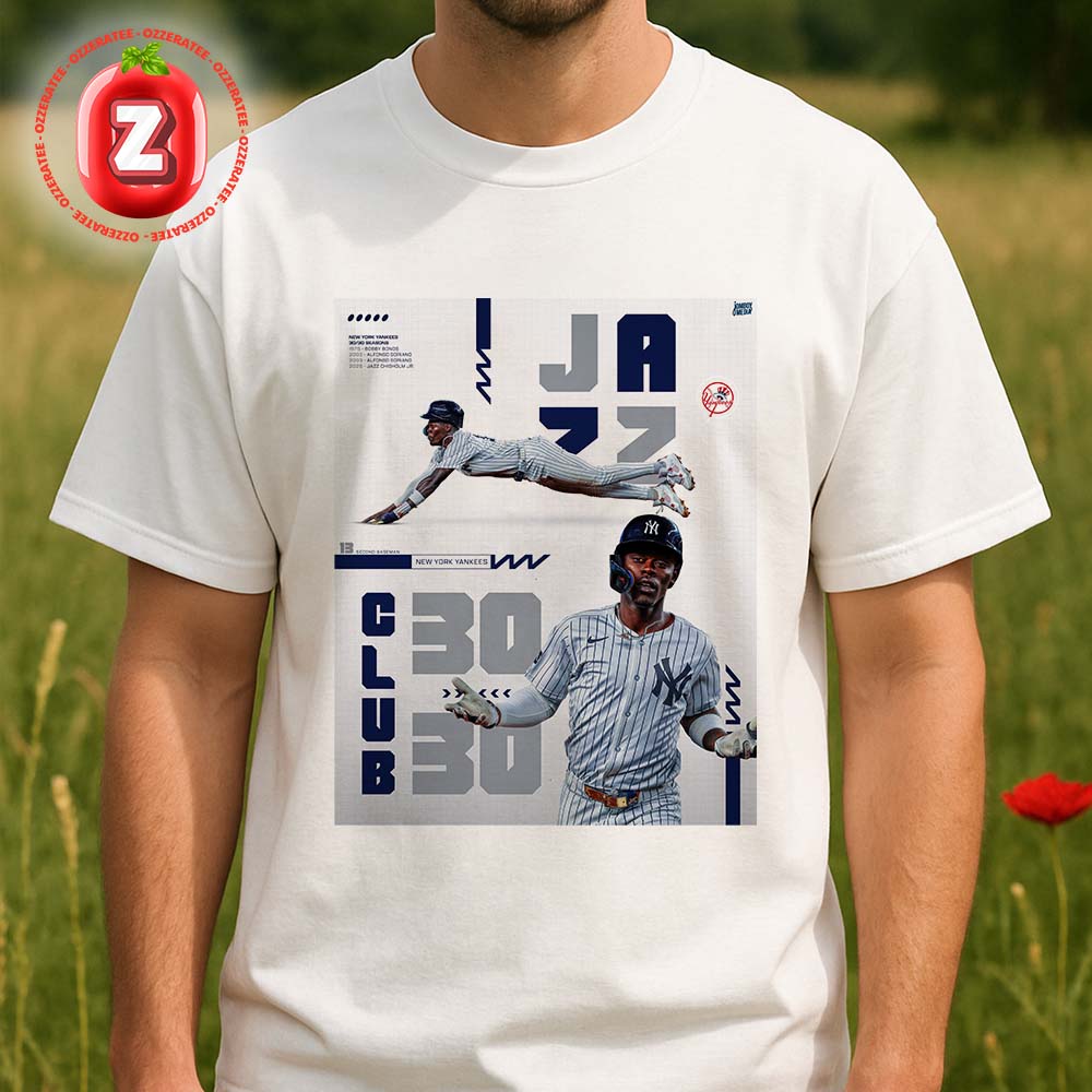 Jazz Chisholm Jr New York Yankees 30 Home Runs And 30 Stolen Bases 2025 Milestone Highlight Unisex T-Shirt
