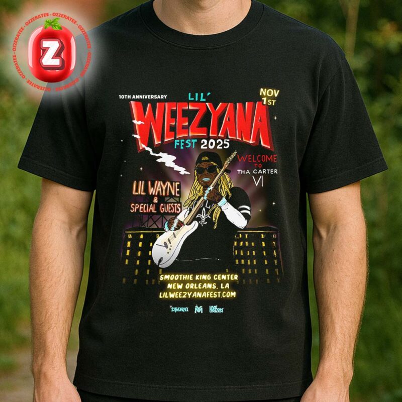 Lil Wayne Poster At Lil Weezyana Fest In New Orleans On November 1 2025 10th Anniversary Tour Artwork Unisex T Shirt