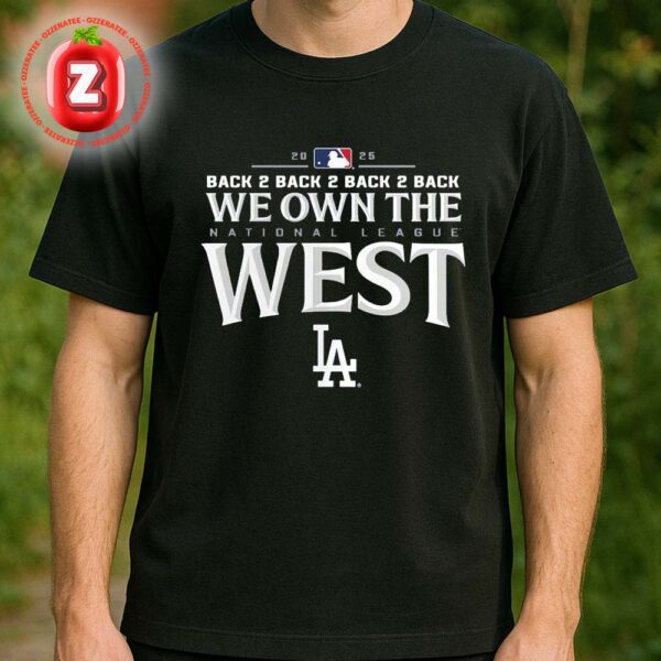 Los Angeles Dodgers 4-Peat We Own The NL West Champions 2025 MLB Season Unisex T-Shirt