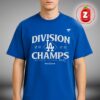 Los Angeles Dodgers 2025 NL Division Series Champions MLB Unisex T-Shirt