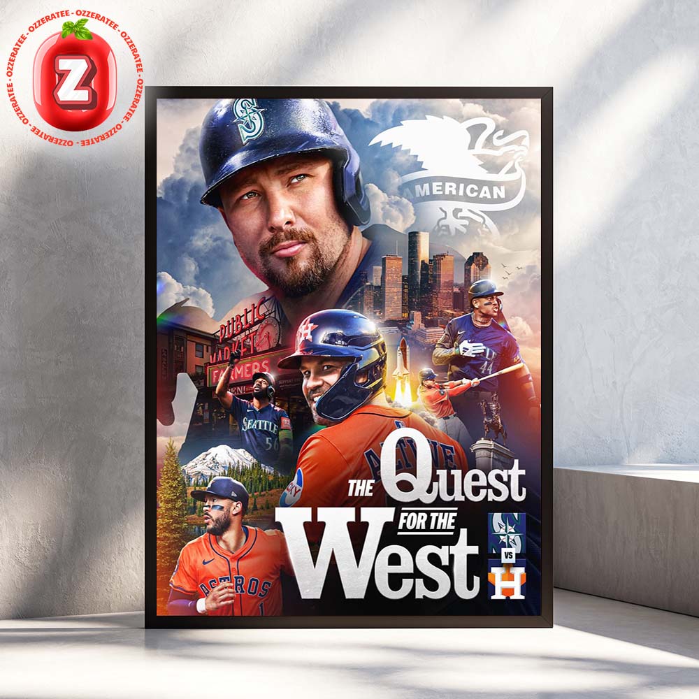 Seattle Mariners And Houston Astros Matchup Battle For The AL West Crown In 2025 Showdown NFL Season Home Decor Poster Canvas