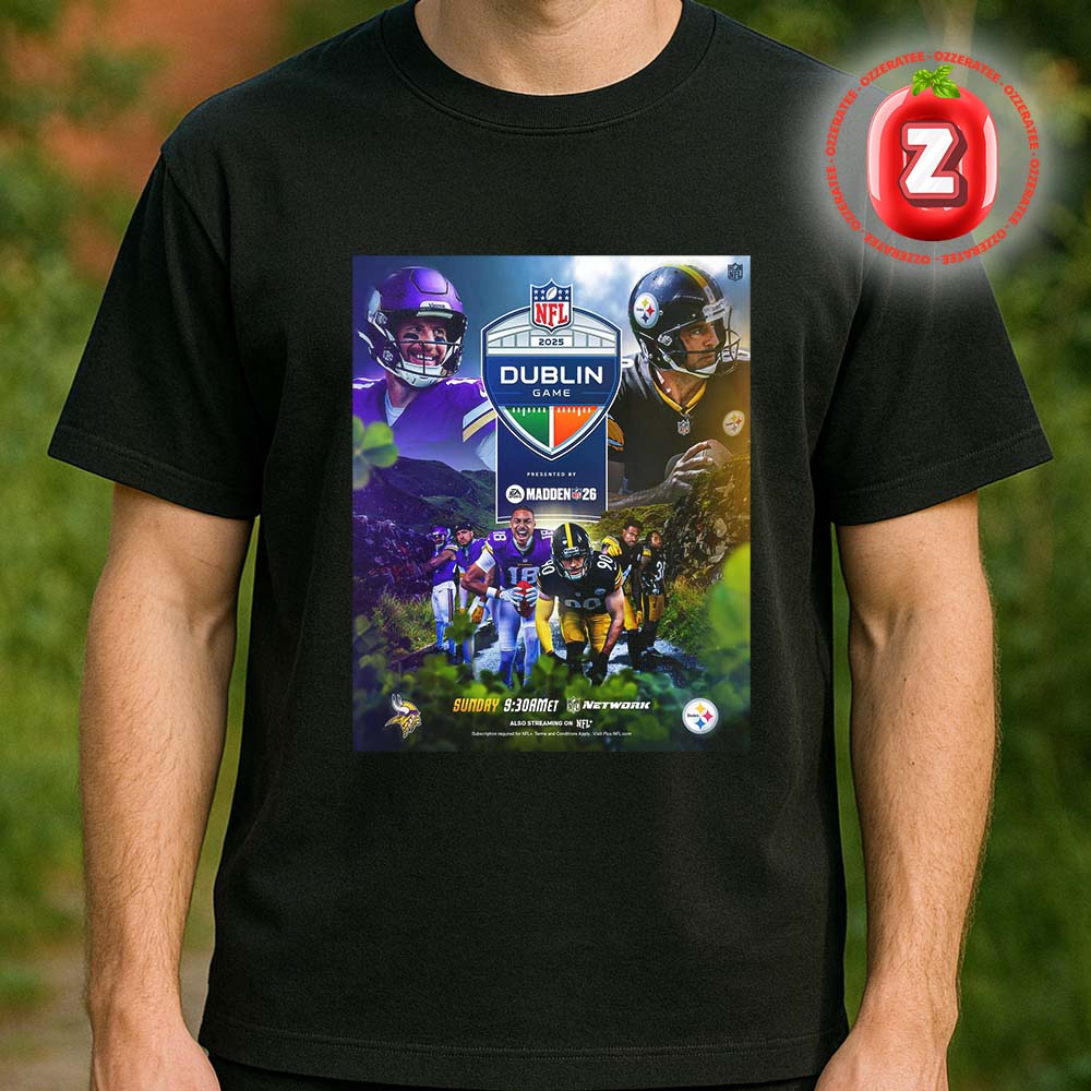 Minnesota Vikings International Dublin Game vs Pittsburgh Steelers NFL Football 2025 Unisex T-Shirt