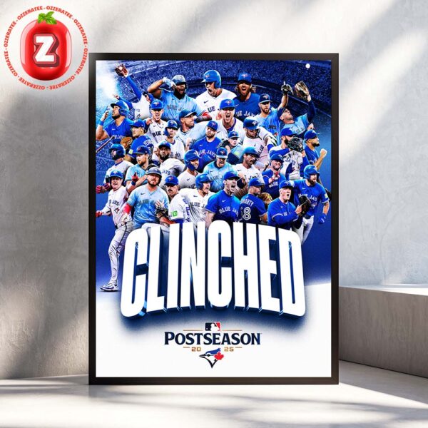 Toronto Blue Jays Clinch Spot In The 2025 MLB Postseason Home Decor Poster Canvas