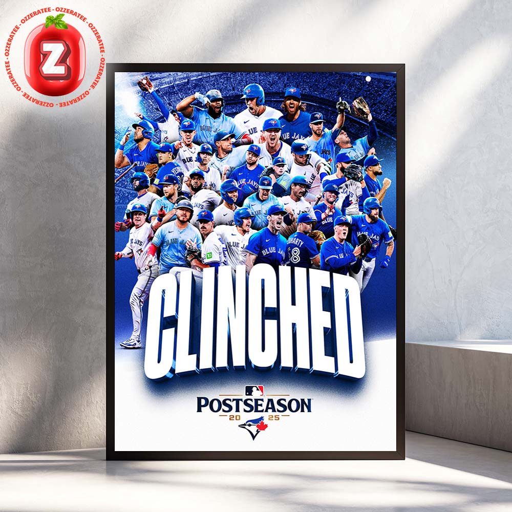 Toronto Blue Jays Clinch Spot In The 2025 MLB Postseason Home Decor Poster Canvas