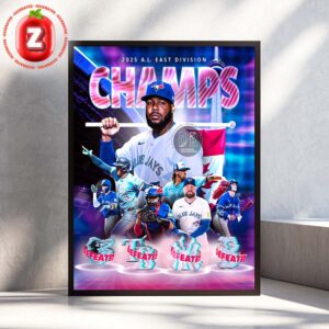 Vladimir Guerrero Jr Toronto Blue Jays At AL East On 2025 Division Champions MLB Baseball Home Decor Poster Canvas