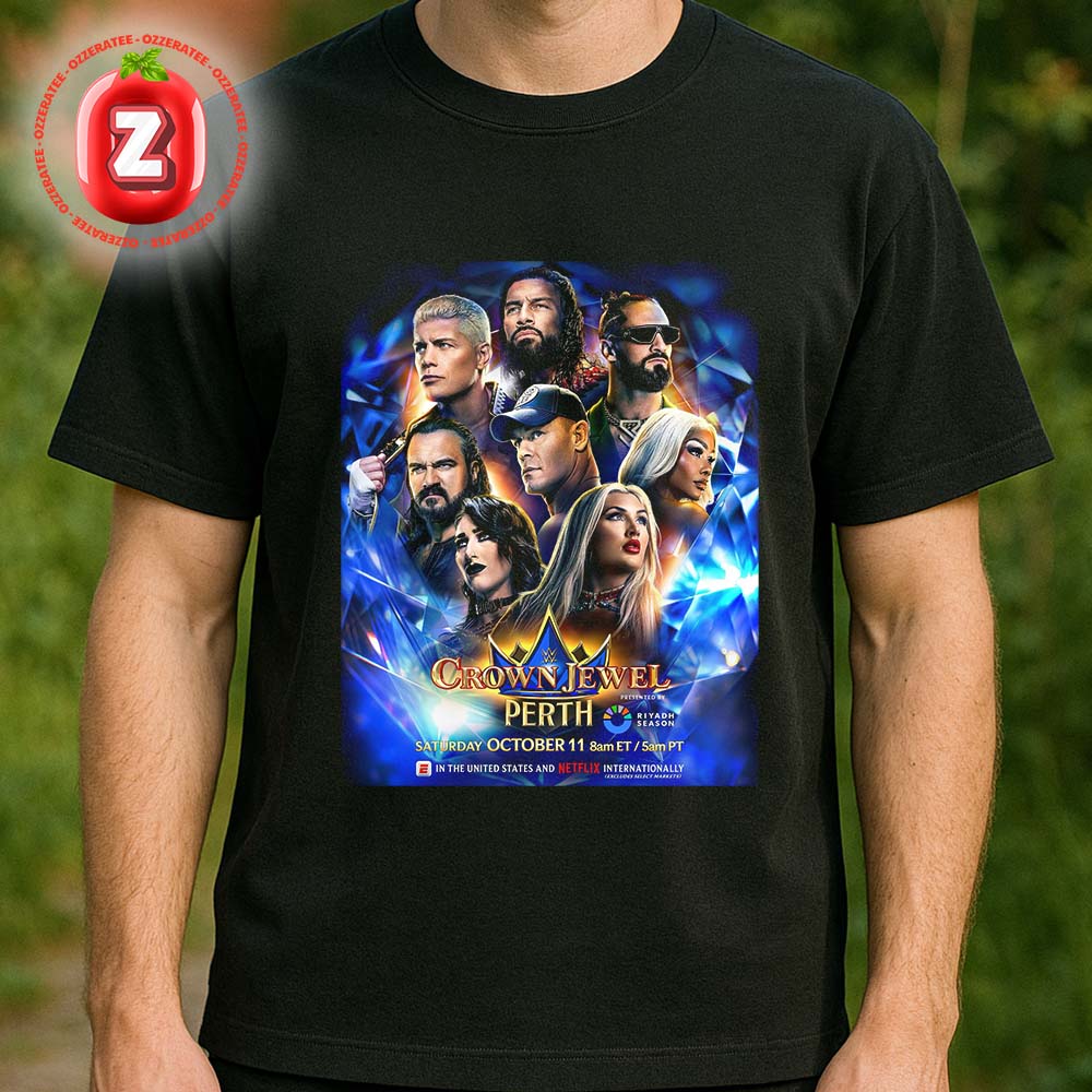 WWE Crown Jewel Wrestling Poster At Perth Arena In Perth Australia On October 11 2025 Unisex T-Shirt