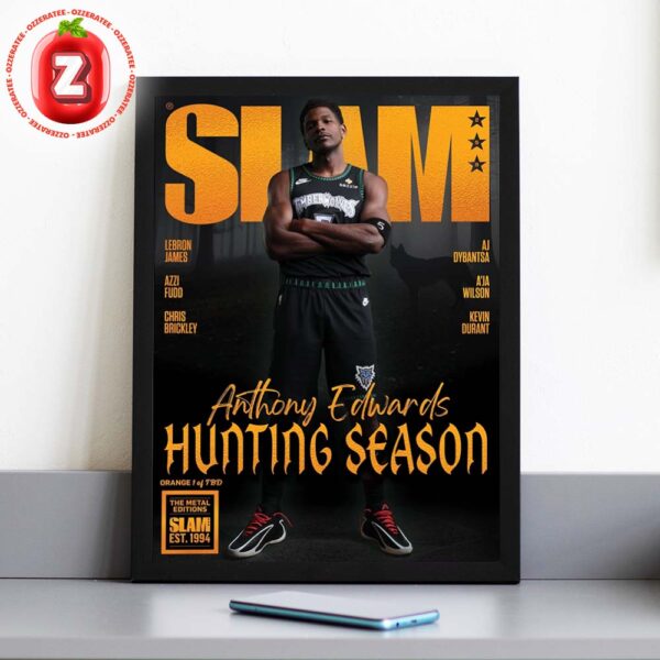Anthony Edwards SLAM Metal Edition Hunting Season Orange 2026 Timberwolves NBA Home Decor Poster Canvas