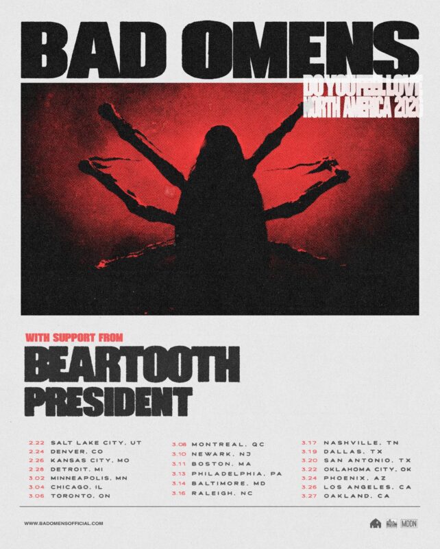 Bad Omens Do You Feel Love North America 2025 Tour Poster With Beartooth And President Artwork