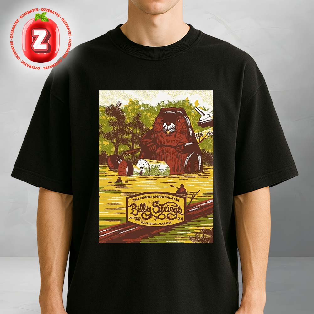 Billy Strings Concert Poster At The Orion Amphitheater In Huntsville AL On October 24 2025 Giant Beaver Artwork Unisex T-Shirt Billy Strings Concert Poster At The Orion Amphitheater In Huntsville AL On October 24 2025 Giant Beaver Artwork Unisex T-Shirt