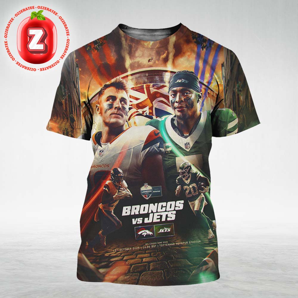 Denver Broncos vs New York Jets NFL London Game 2025 Week 6 Tottenham Hotspur Stadium Matchday All Over Print Shirt