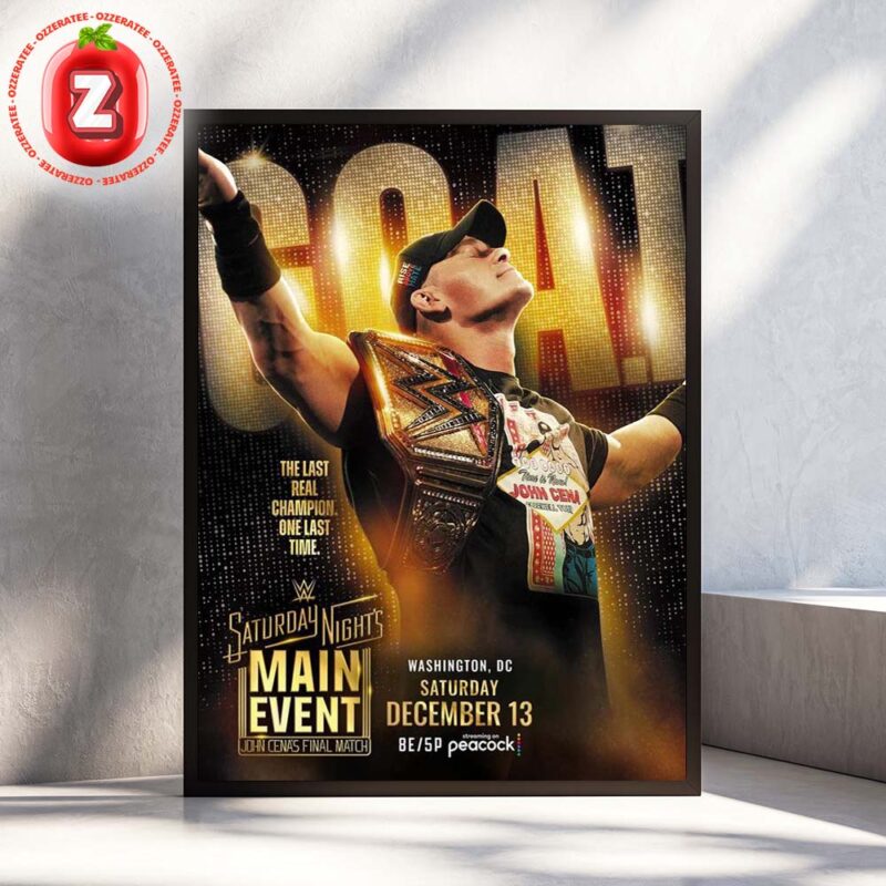 John Cena – Saturday Night’s Main Event In Washington DC On December 13 2025 Final Match Wrestling Home Decor Poster Canvas