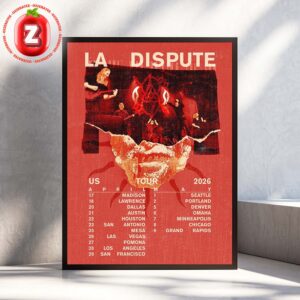 La Dispute Tour Dates Poster US Tour Across America April To May 2026 Home Decor Poster Canvas