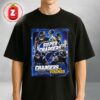 Los Angeles Dodgers Vs Toronto Blue Jays Championship Poster MLB World Series Baseball 2025 Unisex T-Shirt Los Angeles Dodgers Vs Toronto Blue Jays Championship Poster MLB World Series Baseball 2025 Unisex T-Shirt