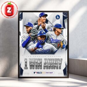 Los Angeles Dodgers 1 Win Away 2025 NLCS Baseball Champions Poster MLB Artwork Home Decor Poster Canvas