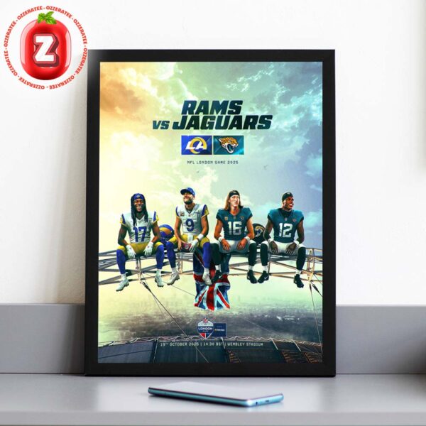 Los Angeles Rams vs Jacksonville Jaguars NFL London Game Poster At Wembley Stadium On October 19 2025 Home Decor Poster Canvas