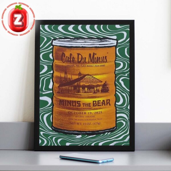 Minus The Bear Concert Poster At Civic Theatre In New Orleans Louisiana On October 19 2025 Cafe Du Minus Vintage Tin Can Design Home Decor Poster Canvas