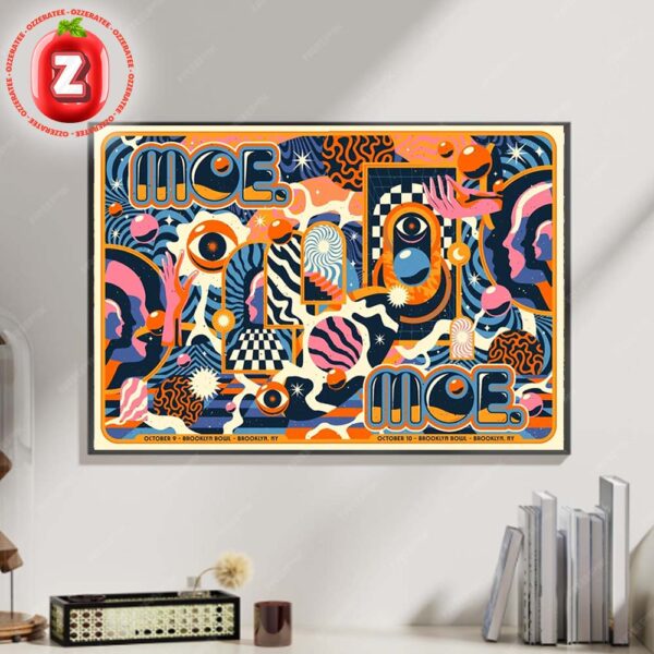 Moe. Full Show Combined Poster Tour Poster At Brooklyn Bowl In New York On October 9th And10th 2025 Standard Version Psychedelic Artwork