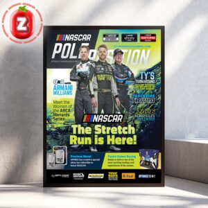 NASCAR Pole Position October November 2025 Magazine Cover Featuring William Byron Ty Dillon and Armani Williams Home Decor Poster Canvas