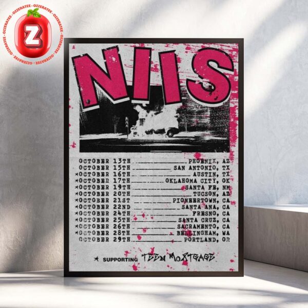 Niis Tour Dates Poster October Tour Across USA October 2025 With Teen Mortgage Home Decor Poster Canvas