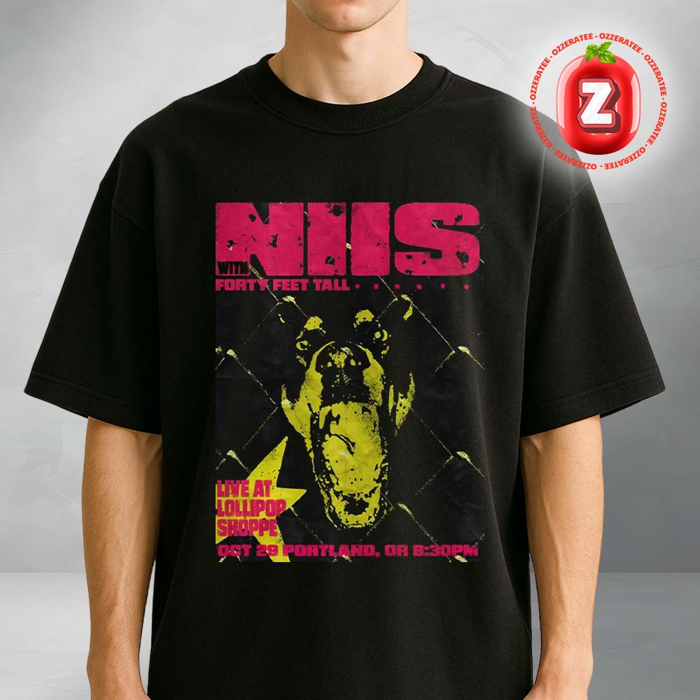 Niis With Forty Feet Tall Live At Lollipop Shoppe In Portland OR On October 29 2025 Punk Rock Unisex T-Shirt Niis With Forty Feet Tall Live At Lollipop Shoppe In Portland OR On October 29 2025 Punk Rock Unisex T-Shirt
