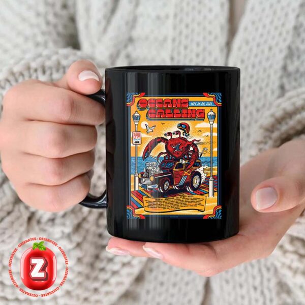 Oceans Calling Festival Music Poster At Ocean City Boardwalk In Maryland On September 26 2025 Beach Crab Car Theme Coffee Ceramic Mug