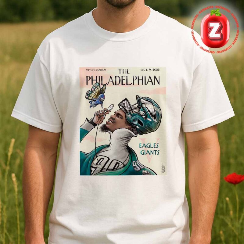 Philadelphia Eagles Poster The Philadelphian Vs New York Giants At MetLife Stadium On October 9 2025 Game Day Artwork Unisex T Shirt