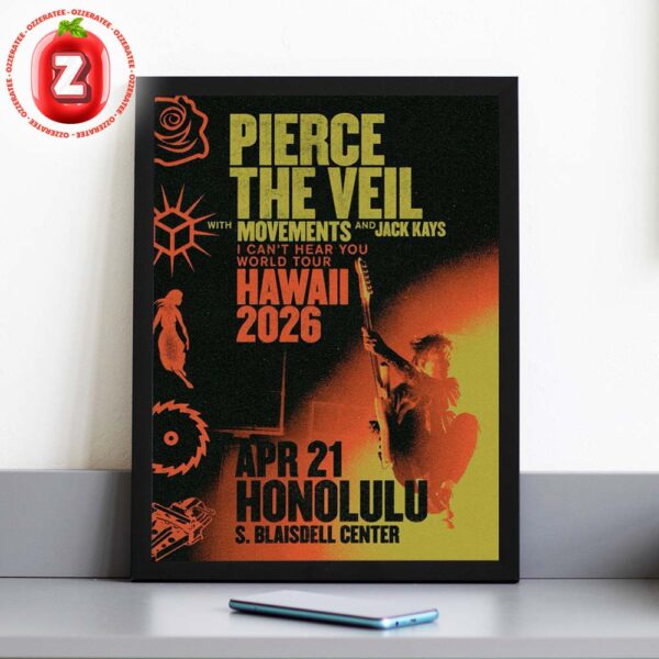 Pierce The Veil Tour Poster At S Blaisdell Center In Honolulu Hawaii On April 21 2026 I Cant Hear You World Tour Design Home Decor Poster Canvas