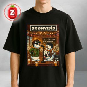 Snowasis Roll With It Like A Snowball Christmas 2025 Unisex T-Shirt Snowasis Roll With It Like A Snowball Christmas 2025 Unisex T-Shirt