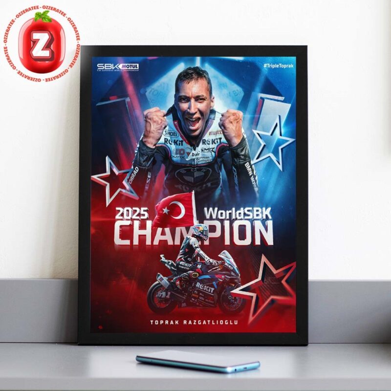 Toprak Razgatlioglu 2025 WorldSBK Champion Victory Ride Home Decor Poster Canvas