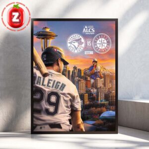 Toronto Blue Jays Vs Seattle Mariners Matchup Poster At ALCS Game 3 In Seattle On October 2025 Major League Baseball Home Decor Poster Canvas
