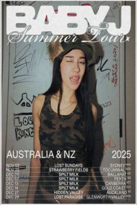 Baby J Summer Tour Poster In Australia And New Zealand 2025 Featuring Lost Sundays Spilt Milk Hidden Valley And Lost Paradise