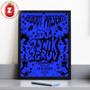 DJ 2Qwik2Gruv Reboot Presents Poster Dolans Limerick 2025 Street Rave Design Home Decor Poster Canvas