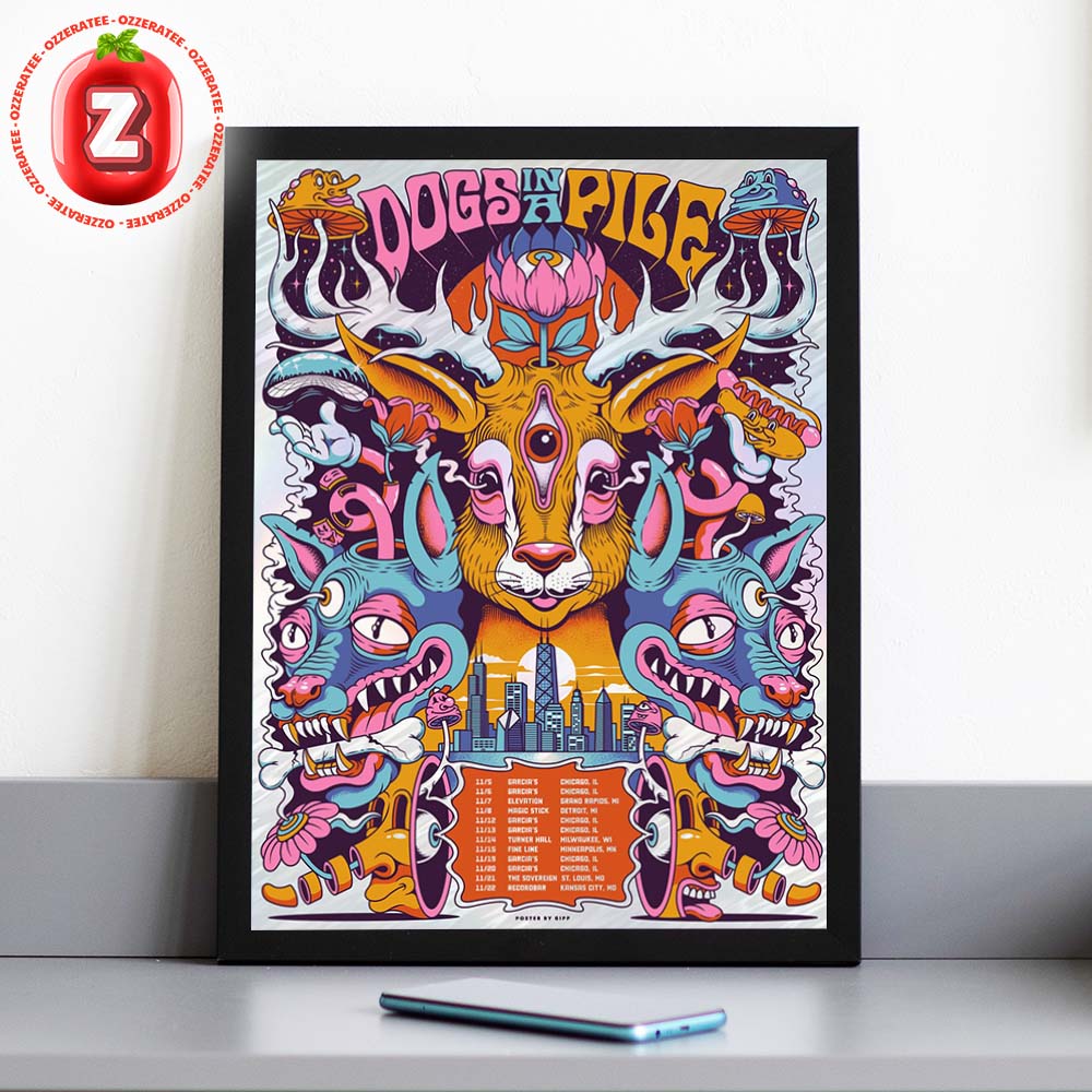 Dogs In A Pile Psychedelic Tour Poster In Chicago IL And Midwest USA On November 2025 Home Decor Poster Canvas Dogs In A Pile Psychedelic Tour Poster In Chicago IL And Midwest USA On November 2025 Home Decor Poster Canvas