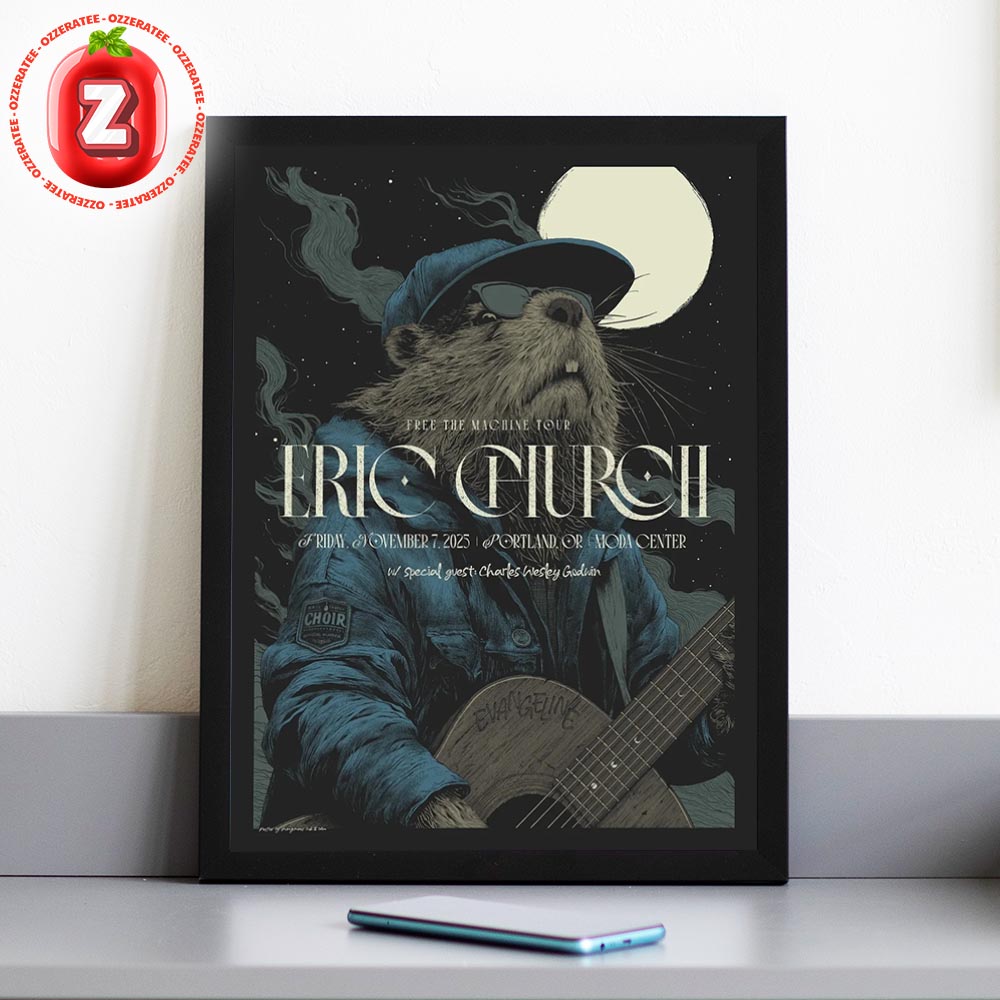 Eric Church Poster At Moda Center In Portland OR On November 7 2025 Free The Machine Tour Moonlight Beaver Artwork Home Decor Poster Canvas Eric Church Poster At Moda Center In Portland OR On November 7 2025 Free The Machine Tour Moonlight Beaver Artwork Home Decor Poster Canvas