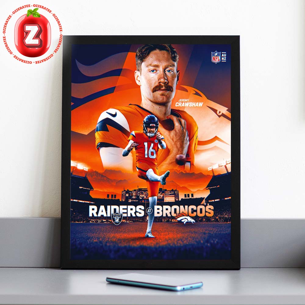 Jeremy Crawshaw Las Vegas Raiders At Denver Broncos NFL Game Poster In Denver Colorado 2025 Home Decor Poster Canvas Jeremy Crawshaw Las Vegas Raiders At Denver Broncos NFL Game Poster In Denver Colorado 2025 Home Decor Poster Canvas