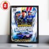 Kyle Larson Hendrick 2x Motorsports 2025 NASCAR Cup Series Champion Racing Victory Home Decor Poster Canvas