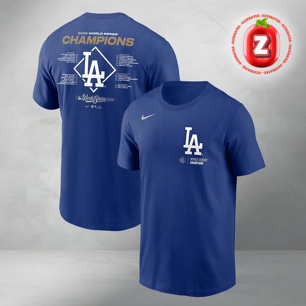 Los Angeles Dodgers Nike 2025 World Series Champions Roster Two Sides Unisex T-Shirt Los Angeles Dodgers Nike 2025 World Series Champions Roster Two Sides Unisex T-Shirt