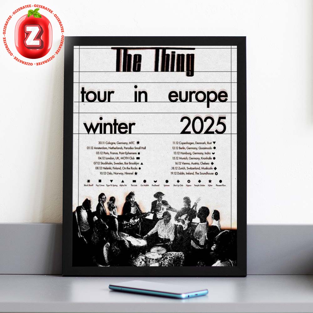The Thing Tour Europe 2025 Music Art Print At Multiple Venues In Europe On Winter 2025 Edition Home Decor Poster Canvas The Thing Tour Europe 2025 Music Art Print At Multiple Venues In Europe On Winter 2025 Edition Home Decor Poster Canvas